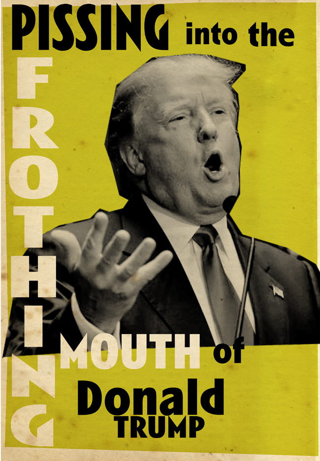 Billy Childish ART HATE USA: GOP INFO POSTER No.2 - TRUMP!!
