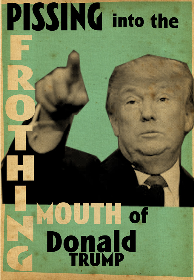 Billy Childish ART HATE USA: GOP INFO POSTER No.1 - TRUMP!!