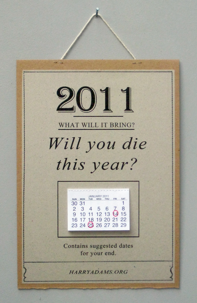 The World Famous Harry Adams WILL YOU DIE THIS YEAR? Calendar